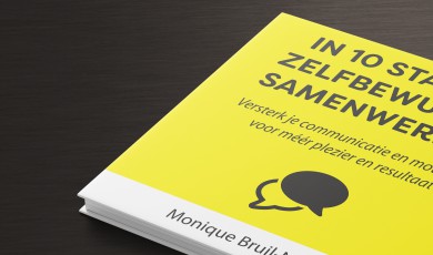 In 10 stappen zelfbewuster samenwerken: versterk je communicatie en motivatie